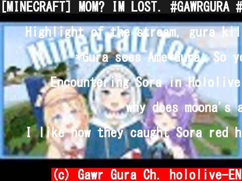 [MINECRAFT] MOM? IM LOST. #GAWRGURA #HololiveEnglish  (c) Gawr Gura Ch. hololive-EN