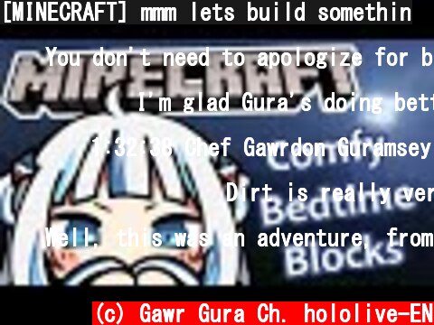[MINECRAFT] mmm lets build somethin  (c) Gawr Gura Ch. hololive-EN