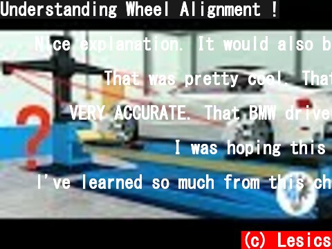 Understanding Wheel Alignment !  (c) Lesics