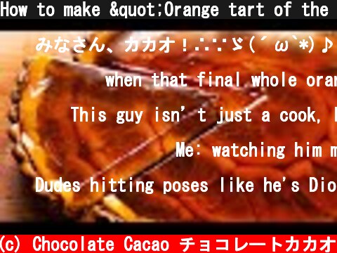 How to make "Orange tart of the sun" Orange tea jelly tart  (c) Chocolate Cacao チョコレートカカオ