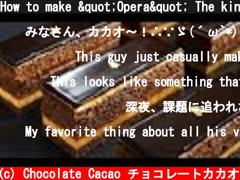 How to make "Opera" The king of chocolate cakes  (c) Chocolate Cacao チョコレートカカオ