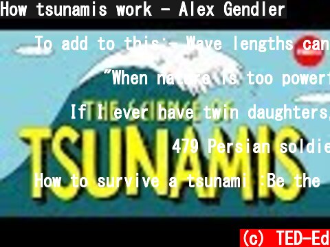 How tsunamis work - Alex Gendler  (c) TED-Ed