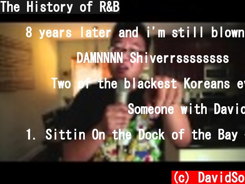 The History of R&B  (c) DavidSo