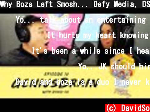 Why Boze Left Smosh... Defy Media, DSLs, and Shane Dawson - Ep 10 - GeniusBrain w/ David So  (c) DavidSo