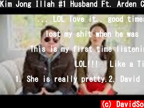 Kim Jong Illah #1 Husband Ft. Arden Cho  (c) DavidSo