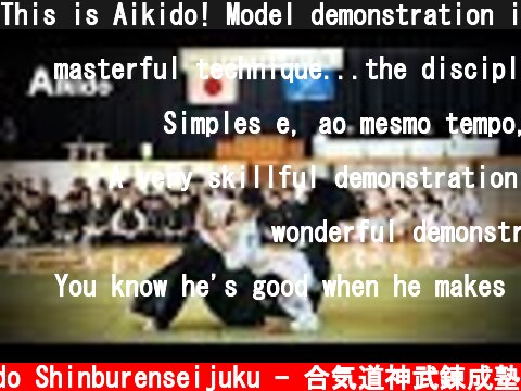 This is Aikido! Model demonstration in 2020 - Shirakawa Ryuji shihan  (c) Aikido Shinburenseijuku - 合気道神武錬成塾