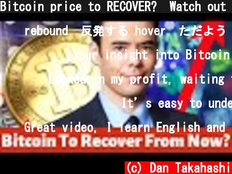 Bitcoin price to RECOVER?  Watch out Ethereum  (c) Dan Takahashi