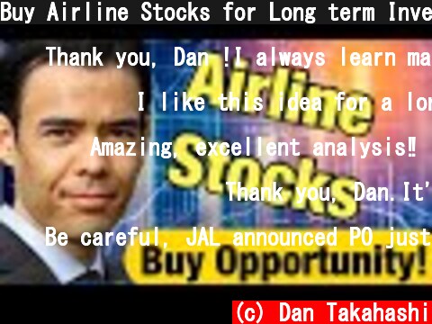 Buy Airline Stocks for Long term Investment?  (c) Dan Takahashi
