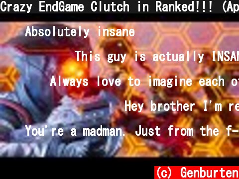 Crazy EndGame Clutch in Ranked!!! (Apex Legends Season 10 Ranked)  (c) Genburten