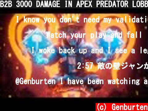 B2B 3000 DAMAGE IN APEX PREDATOR LOBBY! (Apex Legends Ranked Season 10)  (c) Genburten
