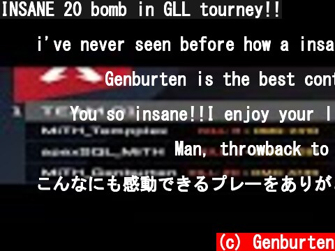 INSANE 20 bomb in GLL tourney!!  (c) Genburten
