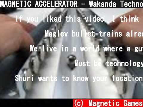 MAGNETIC ACCELERATOR - Wakanda Technology | Magnetic Games  (c) Magnetic Games