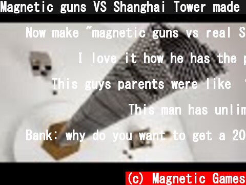 Magnetic guns VS Shanghai Tower made of magnetic balls | Magnetic Games  (c) Magnetic Games