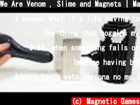 We Are Venom , Slime and Magnets | Magnetic Games  (c) Magnetic Games