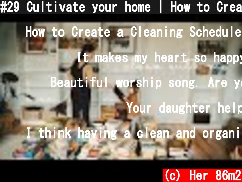 #29 Cultivate your home | How to Create a Cleaning Schedule that Works  (c) Her 86m2