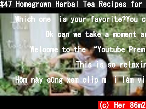 #47 Homegrown Herbal Tea Recipes for Better Sleep 🍵  (c) Her 86m2
