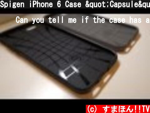 Spigen iPhone 6 Case "Capsule"  (c) すまほん!!TV