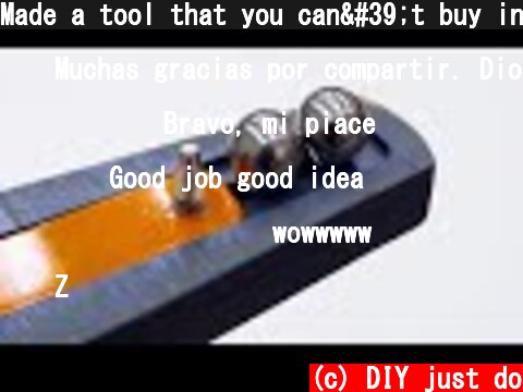 Made a tool that you can't buy in a store! Watch and remember  (c) DIY just do