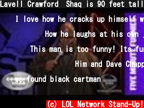 Lavell Crawford⎢Shaq is 90 feet tall!⎢Shaq's Five Minute Funnies⎢Comedy Shaq  (c) LOL Network Stand-Up!