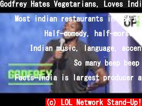 Godfrey Hates Vegetarians, Loves Indian Food | JFL | LOL StandUp!  (c) LOL Network Stand-Up!