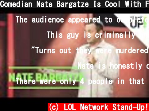 Comedian Nate Bargatze Is Cool With Fighting McDonald's Employees | JFL | LOL StandUp!  (c) LOL Network Stand-Up!