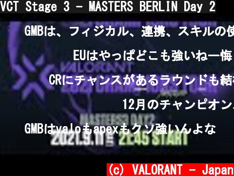VCT Stage 3 - MASTERS BERLIN Day 2  (c) VALORANT - Japan